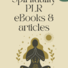 56 Spirituality PLR eBooks and articles