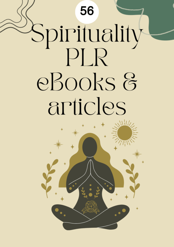 56 Spirituality PLR eBooks and articles